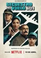 Захват рейса 601 смотреть онлайн сериал 1 сезон